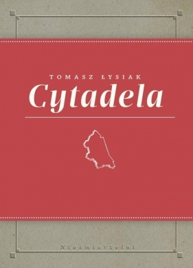 Cytadela - Łysiak Tomasz<br />