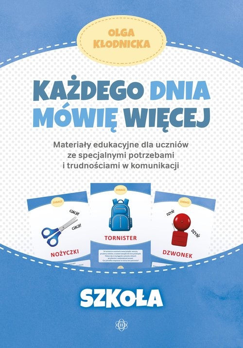 Każdego dnia mówię więcej Szkoła