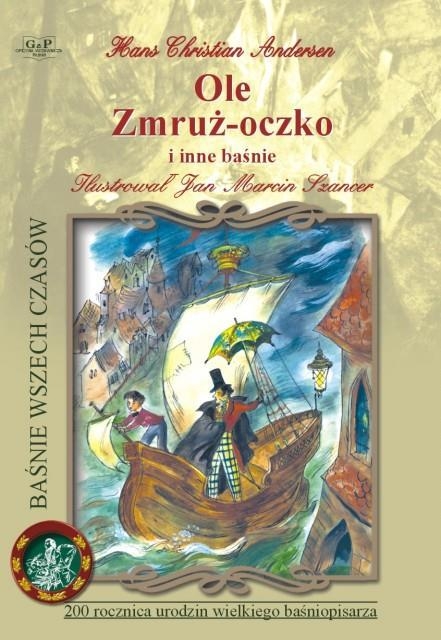 Najpiękniejsze baśnie - Ole zmruż-oczko G&P