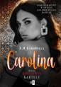 Carolina Królowie kartelu #3 - K. M. KaroBella