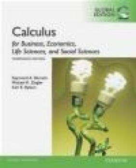 Calculus for Business, Economics, Life Sciences and Social Sciences, Global Karl Byleen, Michael Ziegler, Raymond Barnett