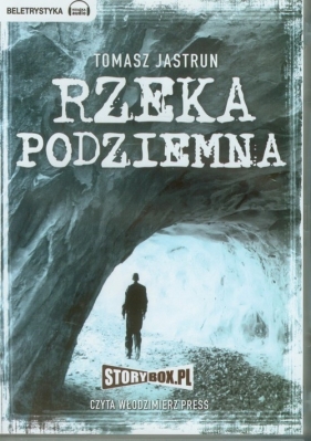 Rzeka Podziemna (Audiobook) - Tomasz Jastrun