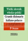  WP Wielki słownik włosko-polski T.3 (P-Sezzo)