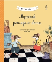 Myszonek pomaga w domu - Riikka Jäntti