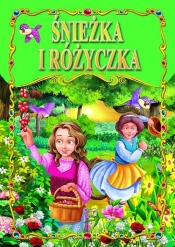 Śnieżka i Różyczka - Jacob Grimm, Wilhelm Grimm