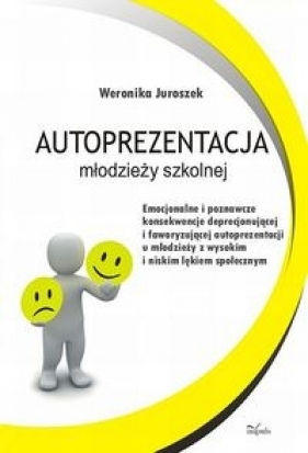 Autoprezentacja młodzieży szkolnej - Juroszek Weronika
