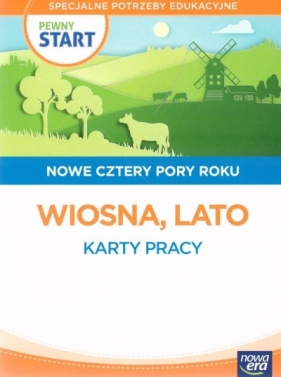 Pewny start. Nowe cztery pory roku Wiosna lato KP - Opracowanie zbiorowe