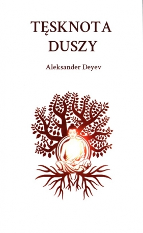 Tęsknota duszy - Deyev Aleksander