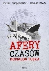 Afery czasów Donalda Tuska - Ziaja Łukasz, Święczkowski Bogdan