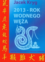 2013 Rok Wodnego Węża - Kryg Jacek