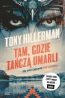 Detektyw Joe Leaphorn. Tom 2. Tam, gdzie tańczą umarli Hillerman TonyTony Hillerman