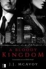 A Bloody Kingdom Ruthless People. Tom 4 J. J. McAvoy