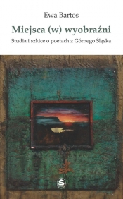 Miejsca (w) wyobraźni - Ewa Bartos