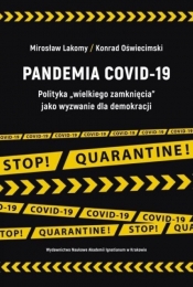 Pandemia COVID-19 - Oświecimski Konrad , Lakomy Mirosław
