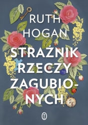 Strażnik rzeczy zagubionych - Ruth Hogan