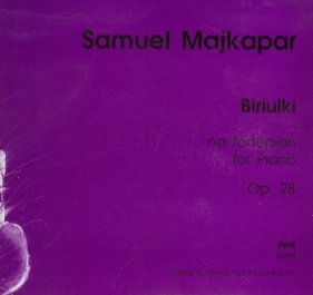 Biriulki na fortepian op. 28 - Samuel Majkapar