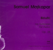Biriulki na fortepian op. 28