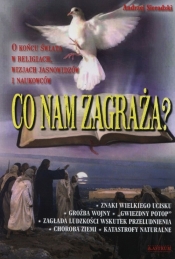 Co nam zagraża? - Andrzej Sieradzki