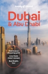 Dubai & Abu Dhabi. Lonely Planet Hayley Skirka, Natasha Amar, Sarah Hedley Hymers