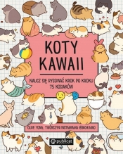 Koty kawaii. Naucz się rysować krok po kroku. 75 kociaków - Olive Yong