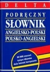 Podręczny słownik angielsko-polski; polsko-angielski (Wyd. 2011) - Maria Szkutnik