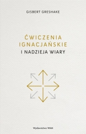 Ćwiczenia ignacjańskie i nadzieja wiary