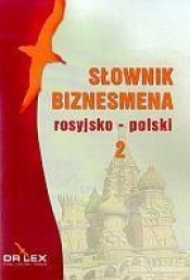 Rosyjsko-polski słownik biznesmena - Kapusta Piotr