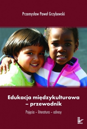 Edukacja międzykulturowa przewodnik - Grzybowski Przemysław Paweł