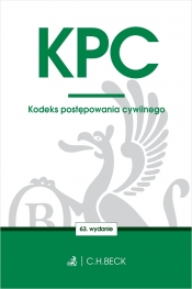 KPC. Kodeks postępowania cywilnego - Opracowanie zbiorowe