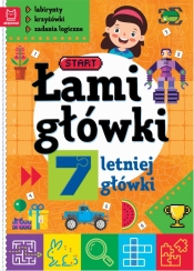 Łamigłówki 7-letniej główki. Labirynty, krzyżówki, zadania logiczne.