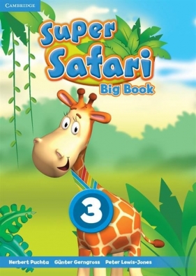 Super Safari Level 3 Big Book - Puchta Herbert, Gerngross Gunter, Lewis-Jones Peter
