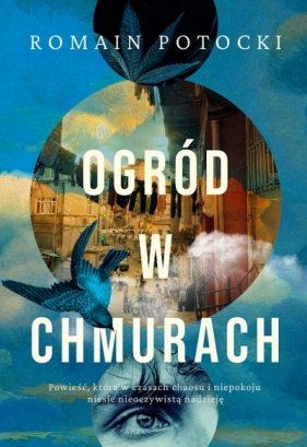 Ogród w chmurach - Romain Potocki .