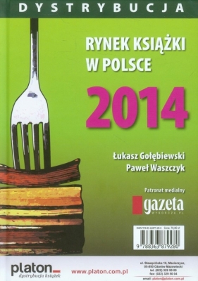 Rynek książki w Polsce 2014 Dystrybucja - Waszczyk Paweł