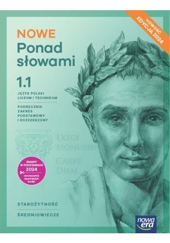 Nowe Ponad słowami 1.1. Podręcznik. Zakres podstawowy i rozszerzony. Edycja 2024