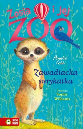 Zosia i jej zoo. Zawadiacka surykatka - Amelia Cobb