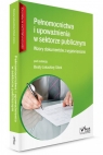 Pełnomocnictwa i upoważnienia w sektorze publicznym Wzory dokumentów z