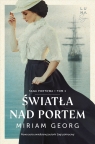  Światła nad portem. Saga portowa. Tom 1
