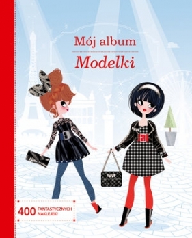 Mój album. Modelki - Opracowanie zbiorowe