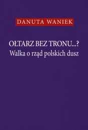 Ołtarz bez tronu ...