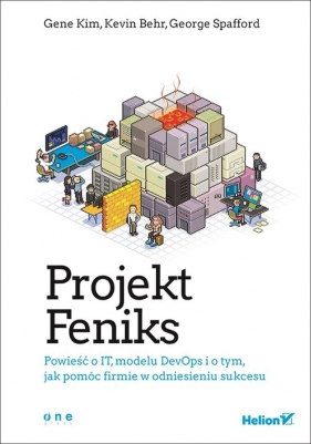 Projekt Feniks - Gene Kim, Kevin Behr, George Spafford