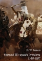 Rajmund III i upadek Jerozolimy (1140-1187) - M. W. Baldwin