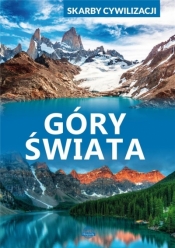 Skarby cywilizacji. Góry świata - Izabela Wojtyczka