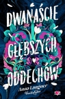  Dwanaście głębszych oddechów