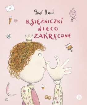 Księżniczki nieco zakręcone - Raud Piret