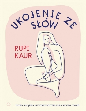 Ukojenie ze słów - Rupi Kaur