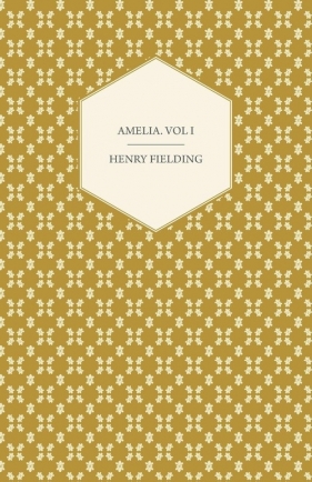 Amelia. Vol I - Fielding Henry