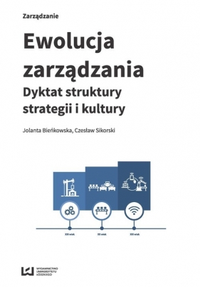 Ewolucja zarządzania - Jolanta Bieńkowska, Czesław Sikorski