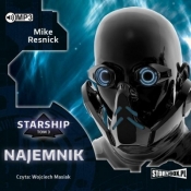 Starship. T.3: Najemnik - Mike Resnick