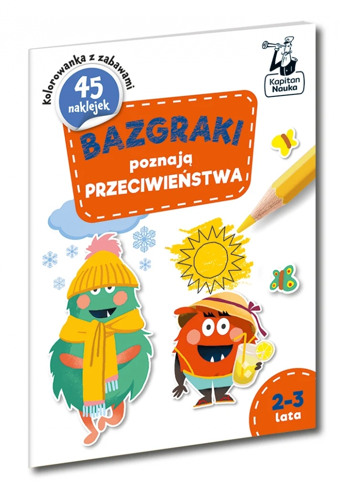 Kapitan Nauka. Bazgraki poznają PRZECIWIEŃSTWA