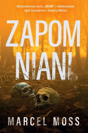 Zapomniani. Wielkie Litery - Marcel Moss